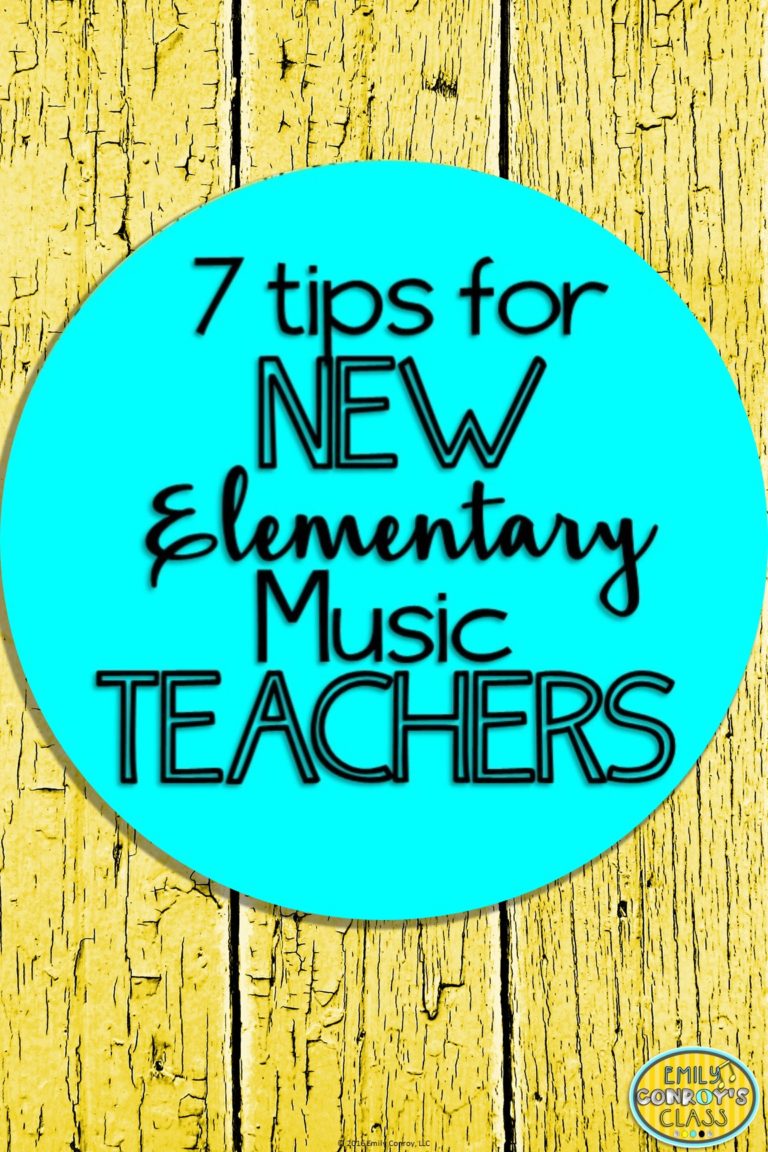 7 Tips for New Elementary Music Teachers - Emily Conroy's Class